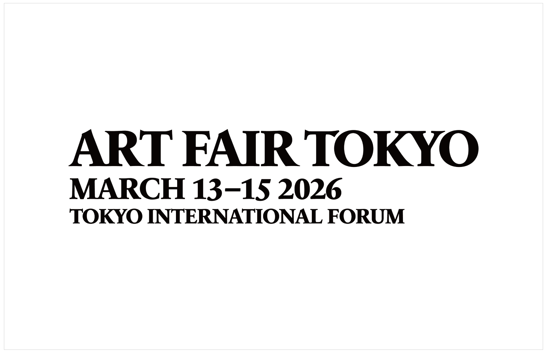 Art Fair Tokyo 2026: Dates, Tickets, Highlights & Must-See Galleries at Tokyo International Forum
