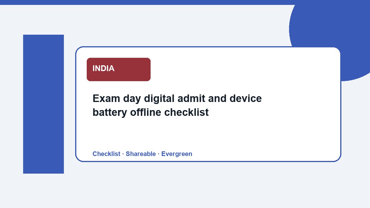 Exam day digital admit and device battery offline checklist